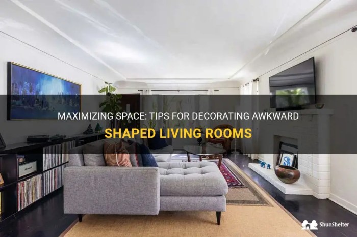 How to decorate awkward shaped living rooms